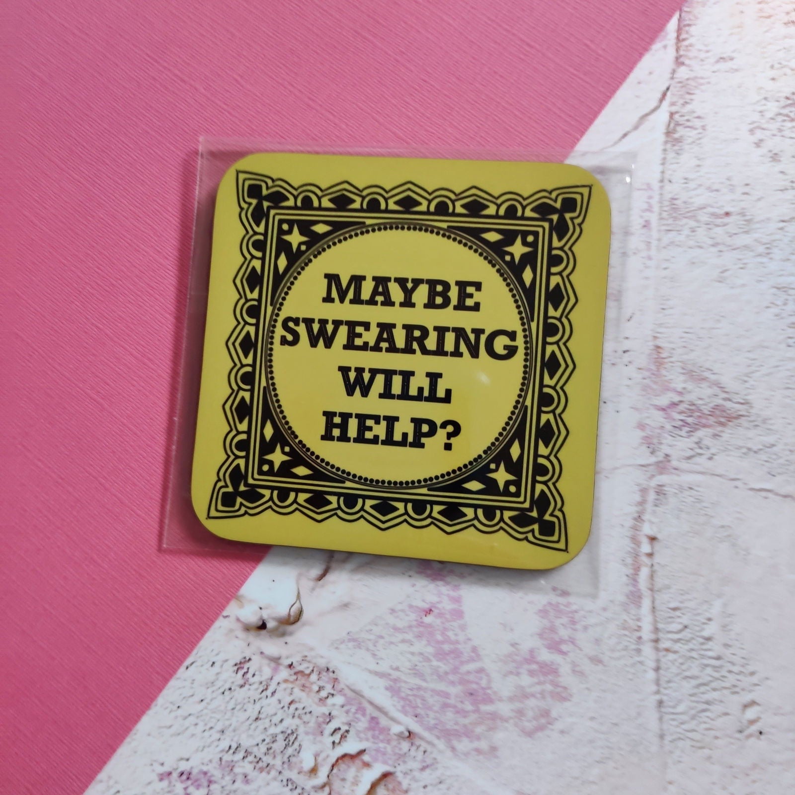 Fay Dixon Design - Maybe Swearing Will Help Square Coaster