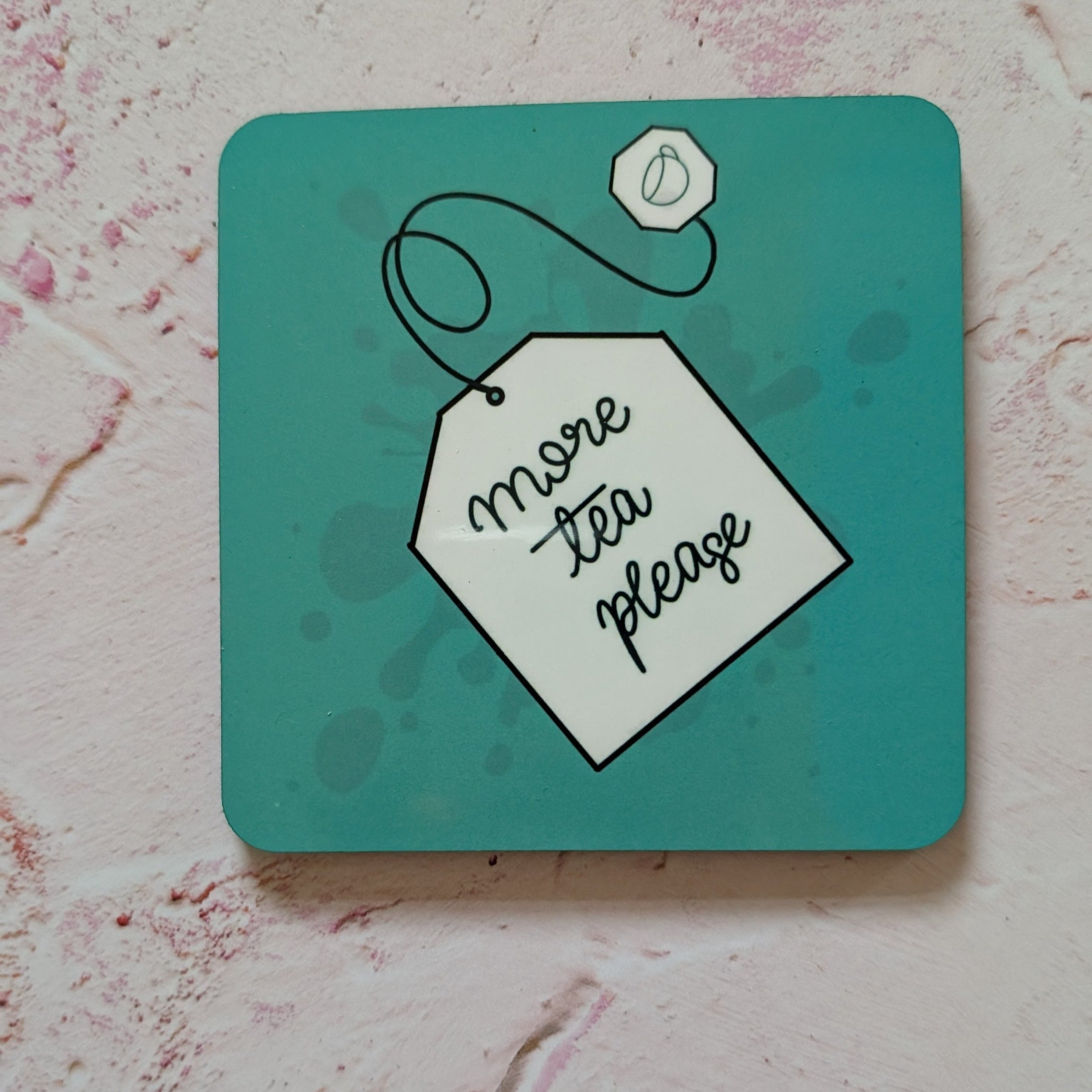 Fay Dixon Design - More Tea Please Square Coaster