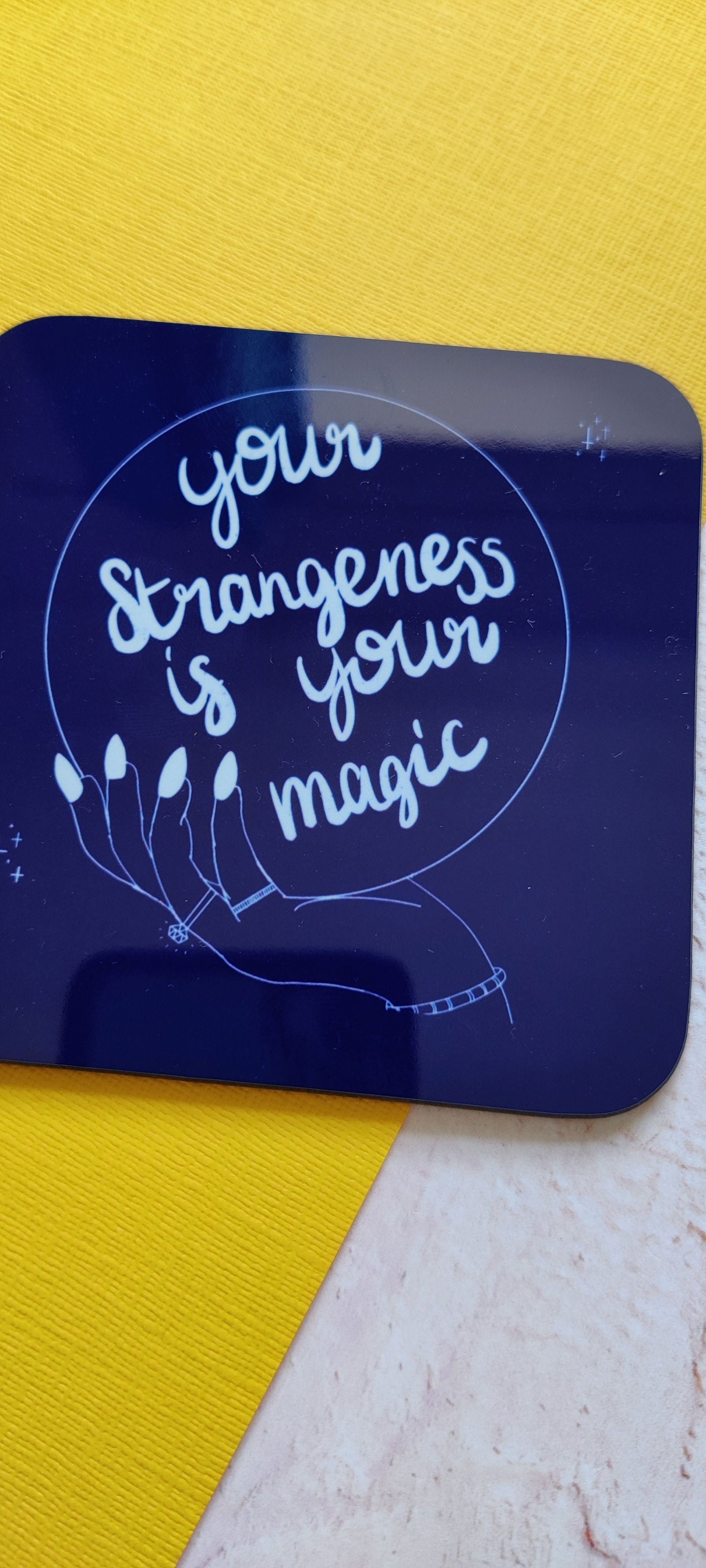 Fay Dixon Design - Your Strangeness is your Magic Square Coaster