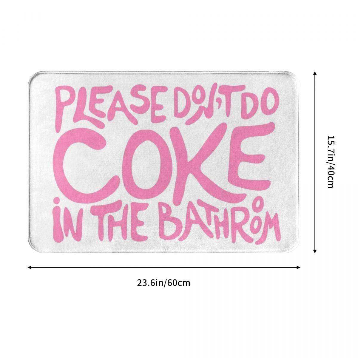 Sickhaus - Please Don't Do Coke In The Bathroom Rug